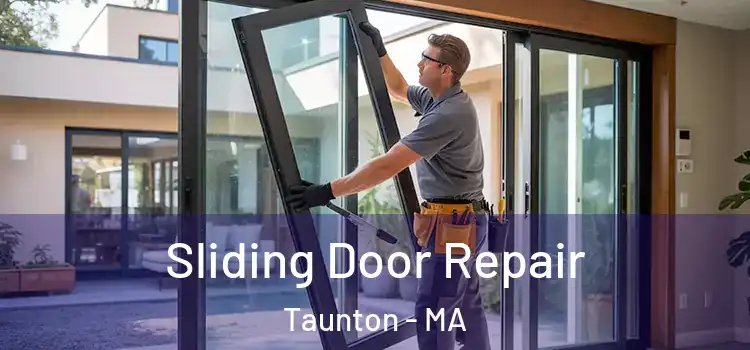 Sliding Door Repair Taunton - MA